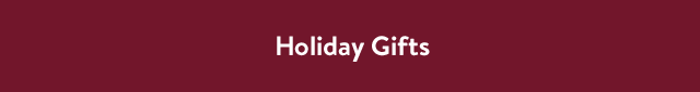 Holiday Gifts