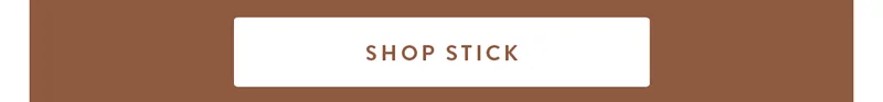 SHOP STICK