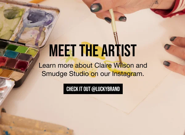 Meet the Artist Check it out LuckyBrand
