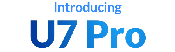 Introducing U7 Pro