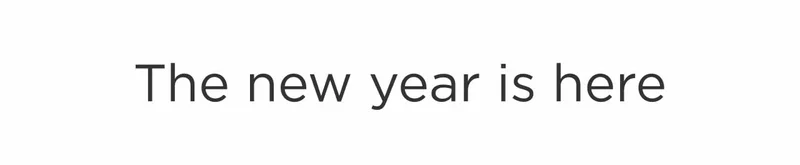 The New Year is Here