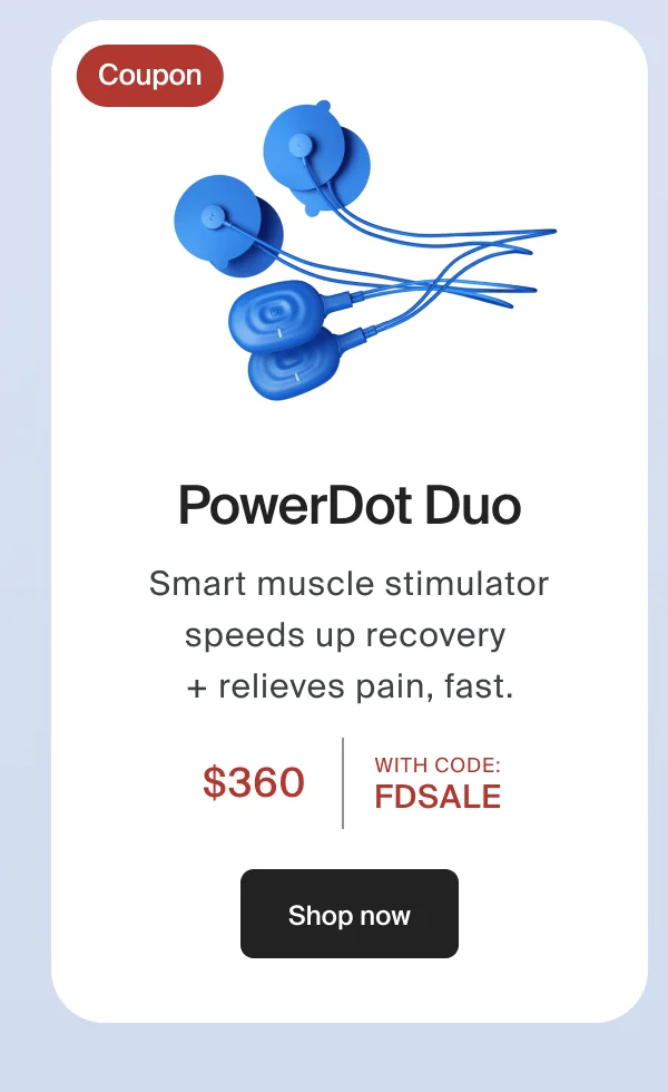 Coupon | PowerDot Duo | Smart muscle stimulator speeds up recovery  + relieves pain, fast. | $360 | WITH CODE: discount code | Shop now