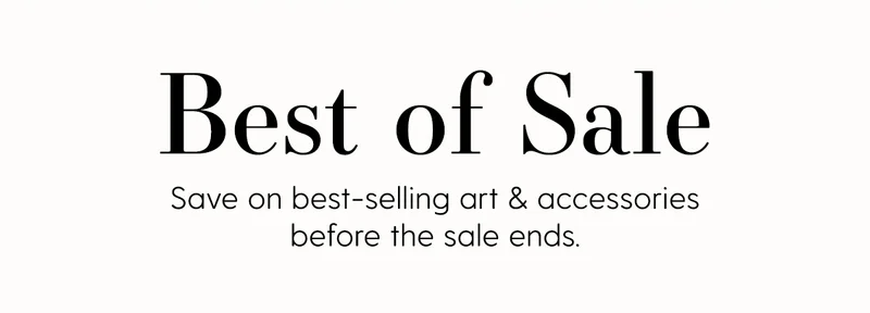 Best of Sale | Save on best-selling art & accessories before the sale ends.