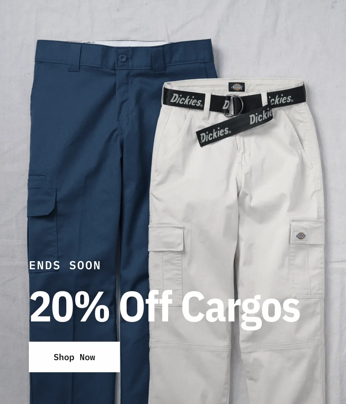 Ends Soon. 20% off Cargos. Shop Now.