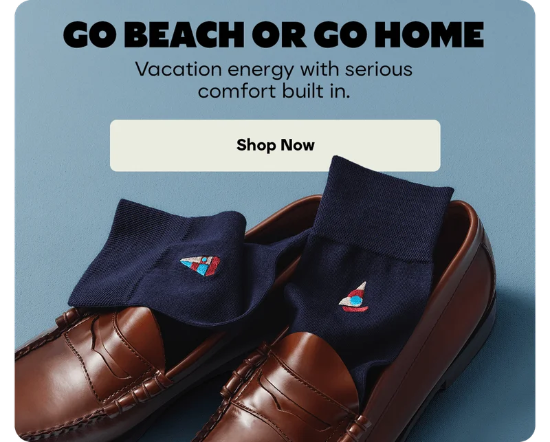 GO BEACH OR GO HOME | Vacation energy with serious comfort built in. | Shop Now