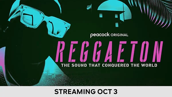 Reggaeton: The Sound That Conquered the World - Streaming Oct 3