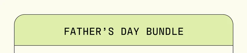 Father's Day Bundle