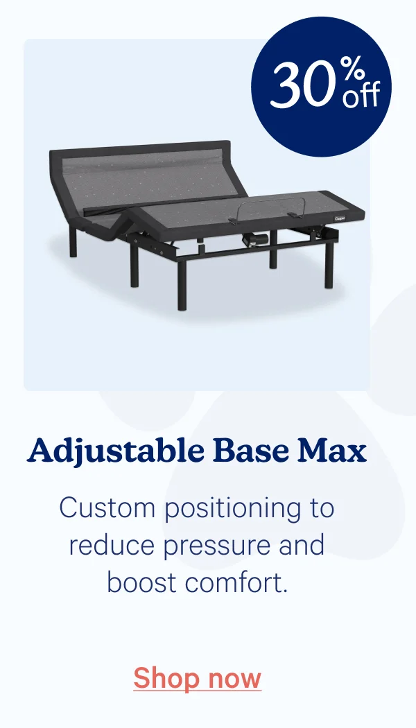 Adjustable Base Max 30% off