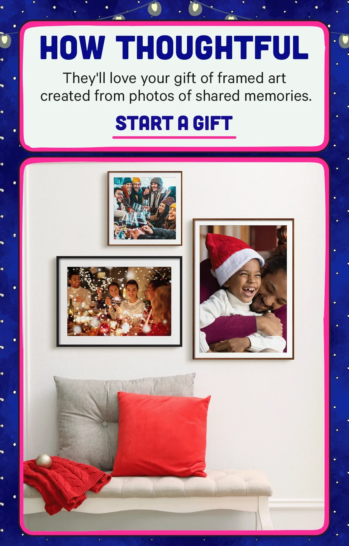They'll love your gift of framed art created from photos of shared memories.