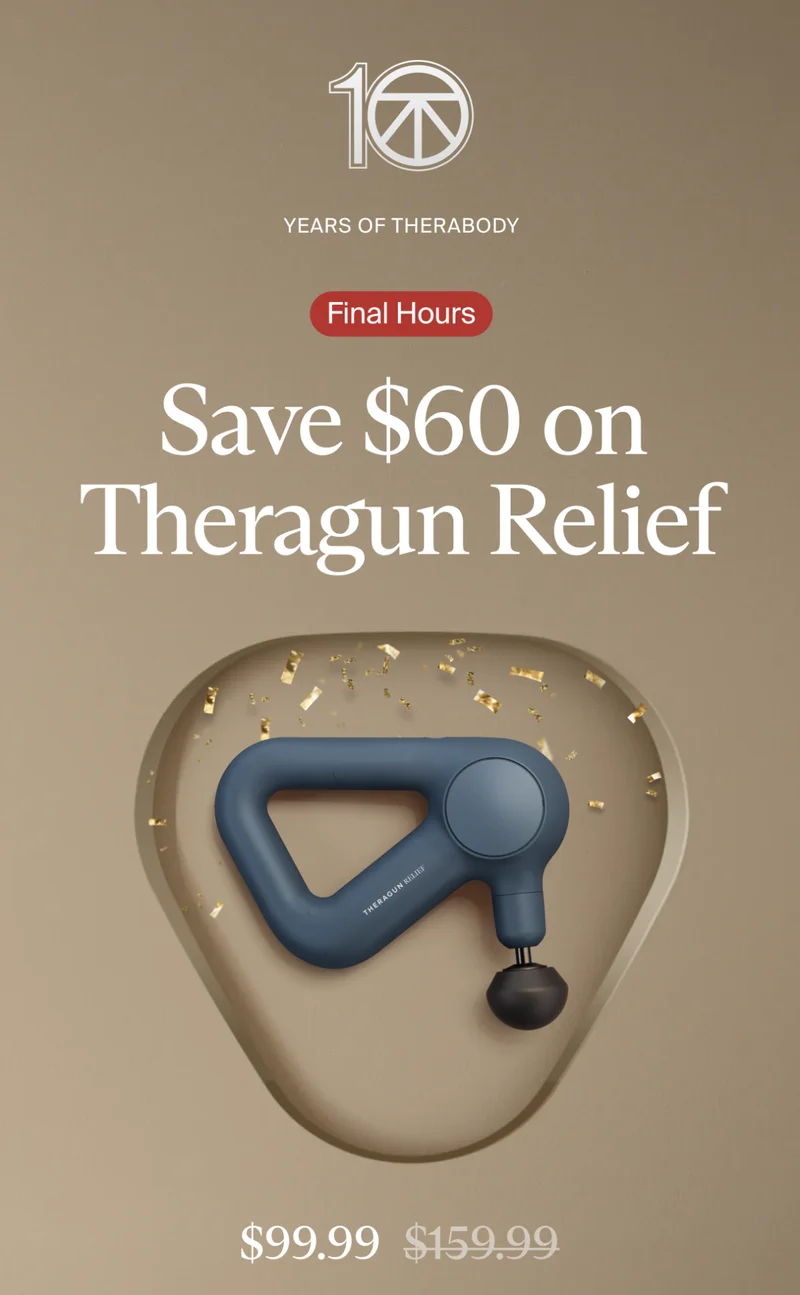 10 Years of Therabody | Final Hours | Save $60 on Theragun Relief | $99.99