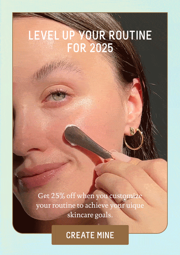 Level Up Your Routine For 2025
