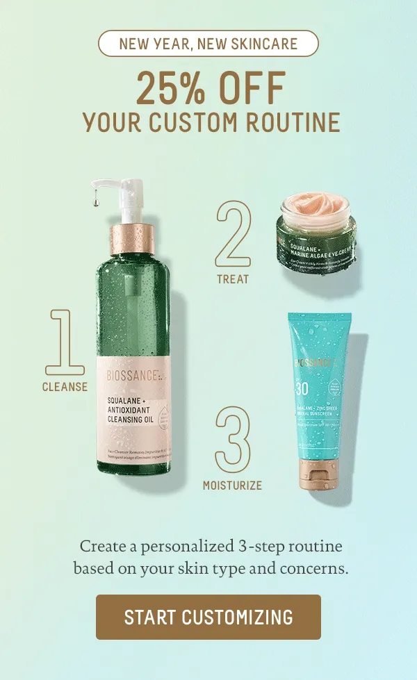 25% Off Your Custom Routine