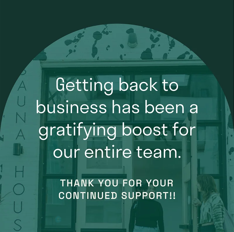 Getting back to business has been a gratifying boost for our entire team.
