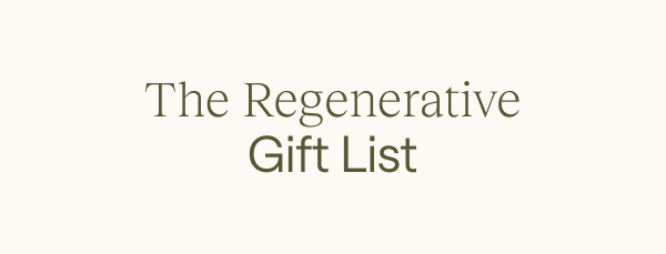 The Regenerative Gift List