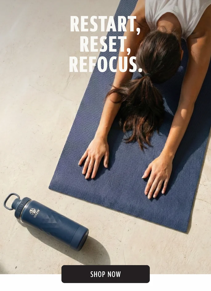 Restore your routine in 2026 with a water bottle that keeps up with you!