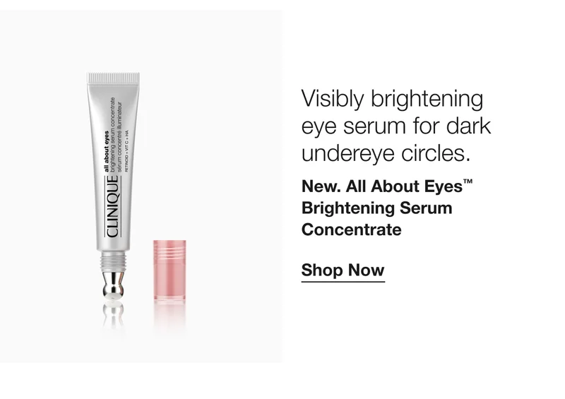 Visibly brightening eye serum for dark undereye circles.  | New. All About Eyes™ Brightening Serum Concentrate | Shop Now