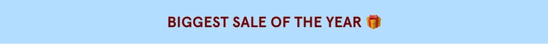 BIGGEST SALE OF THE YEAR!