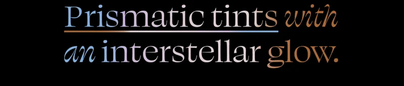Prismatic Tints