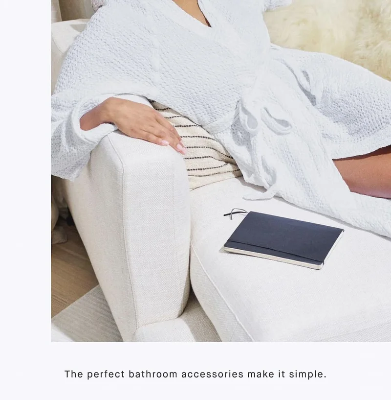 The perfect bathroom accessories make it simple.