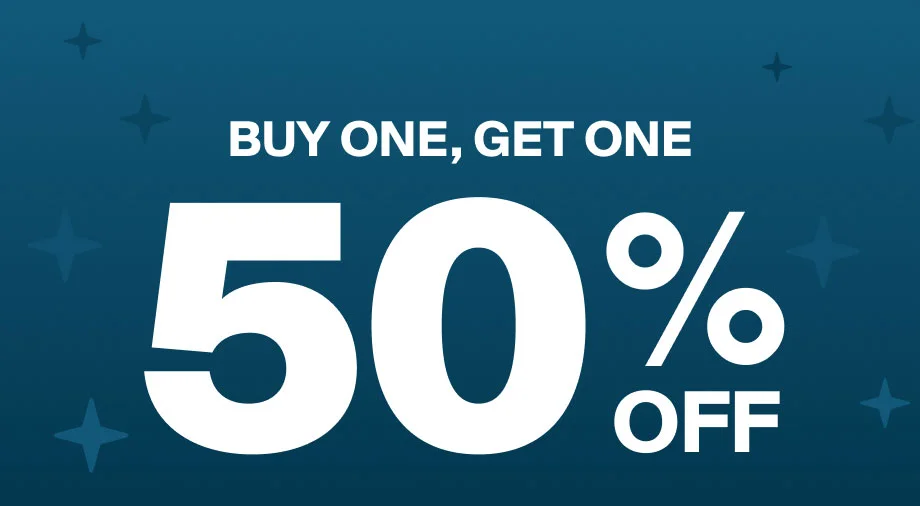 Buy one, get on 50% off.