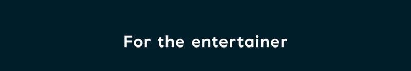 For the entertainer