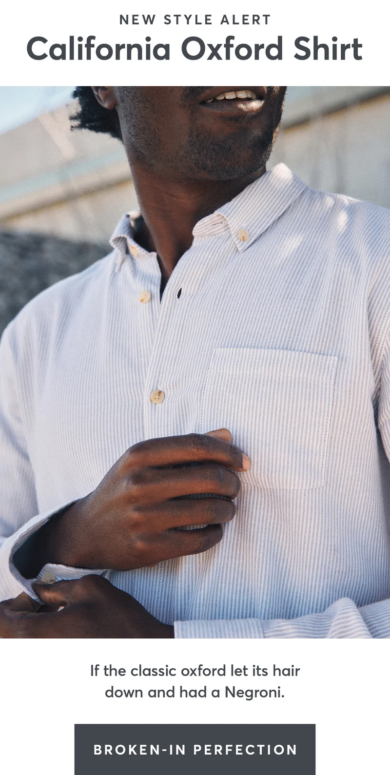 A dressed-down dress shirt.