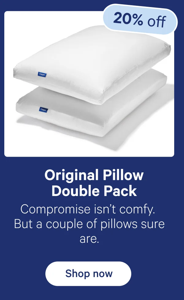 Original Pillow Double Pack; Compromise isn't comfy. But a couple of pillows sure are.