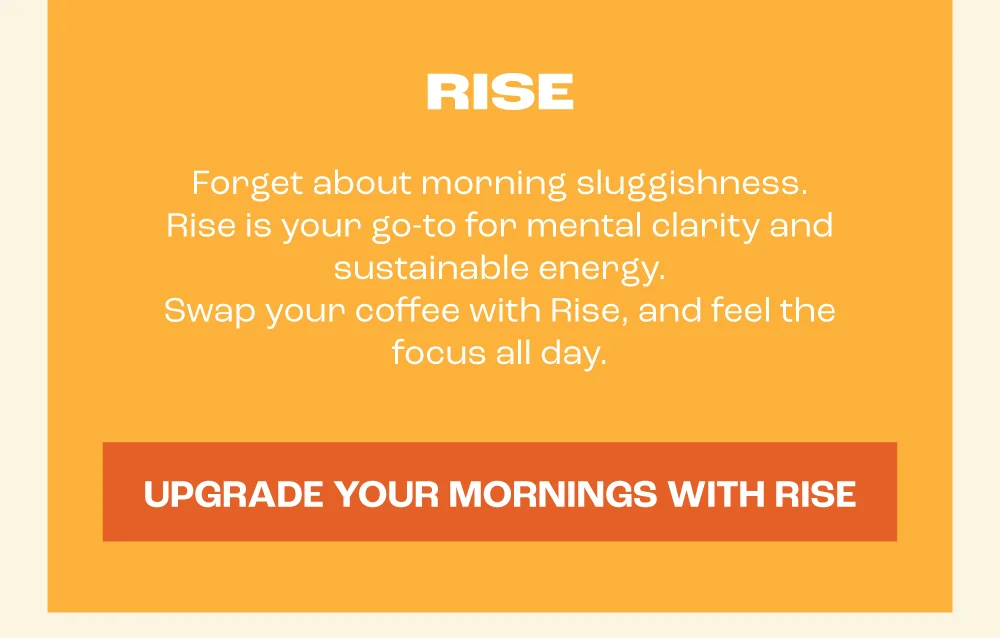 Rise
