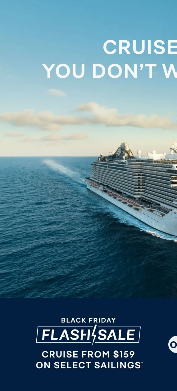 Cruise Deals You Don’t Want to Miss – Black Friday Flash Sale – Cruise From $159 on Select 2025 Sailings – Click to View Cruises and Book Now