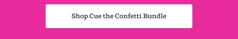 Shop Cue the Confetti Bundle