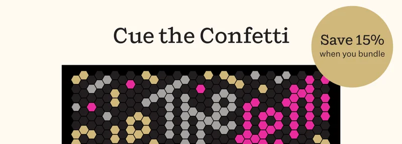 Cue the Confetti | Save 15% when you bundle