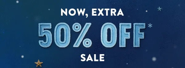 Now extra 50% off sale