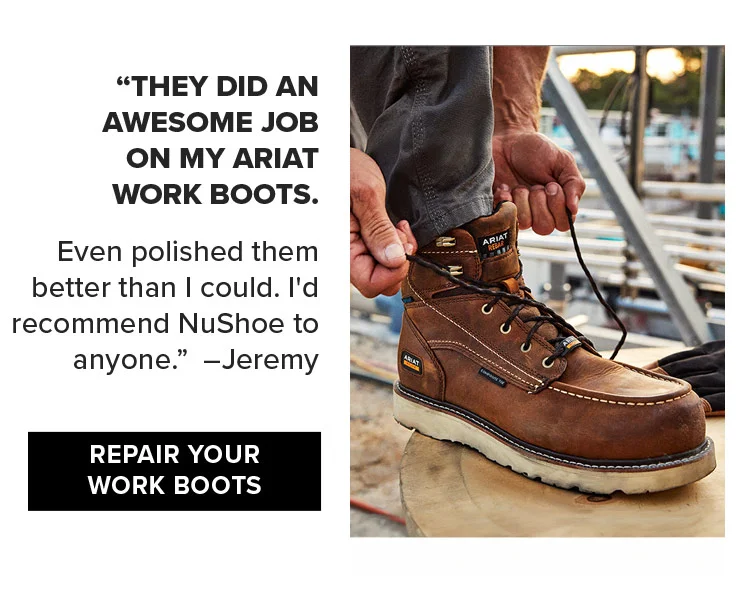 REPAIR YOUR WORK BOOTS