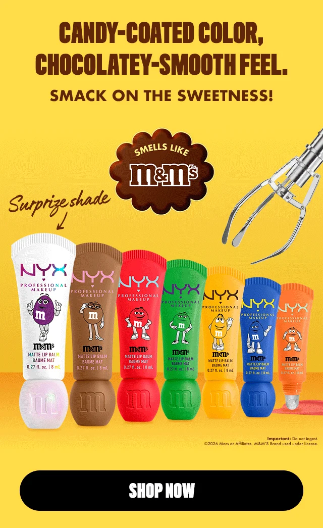 CANDY-COATED COLOR, CHOCOLATELY-SMOOTH FEEL.