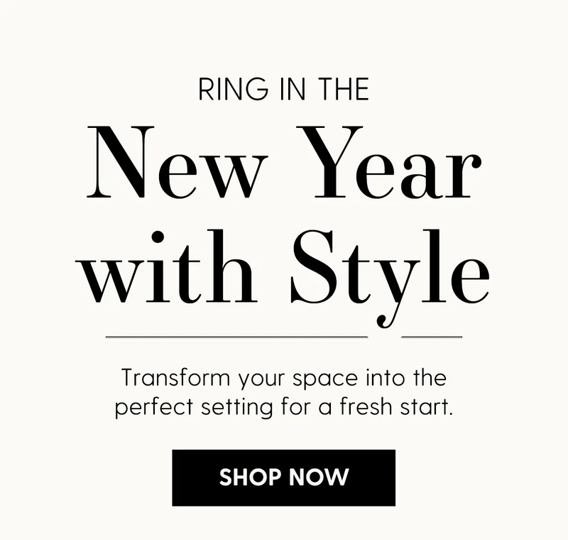 Ring in the New Year with Style | Transform your space into the perfect setting for a fresh start.