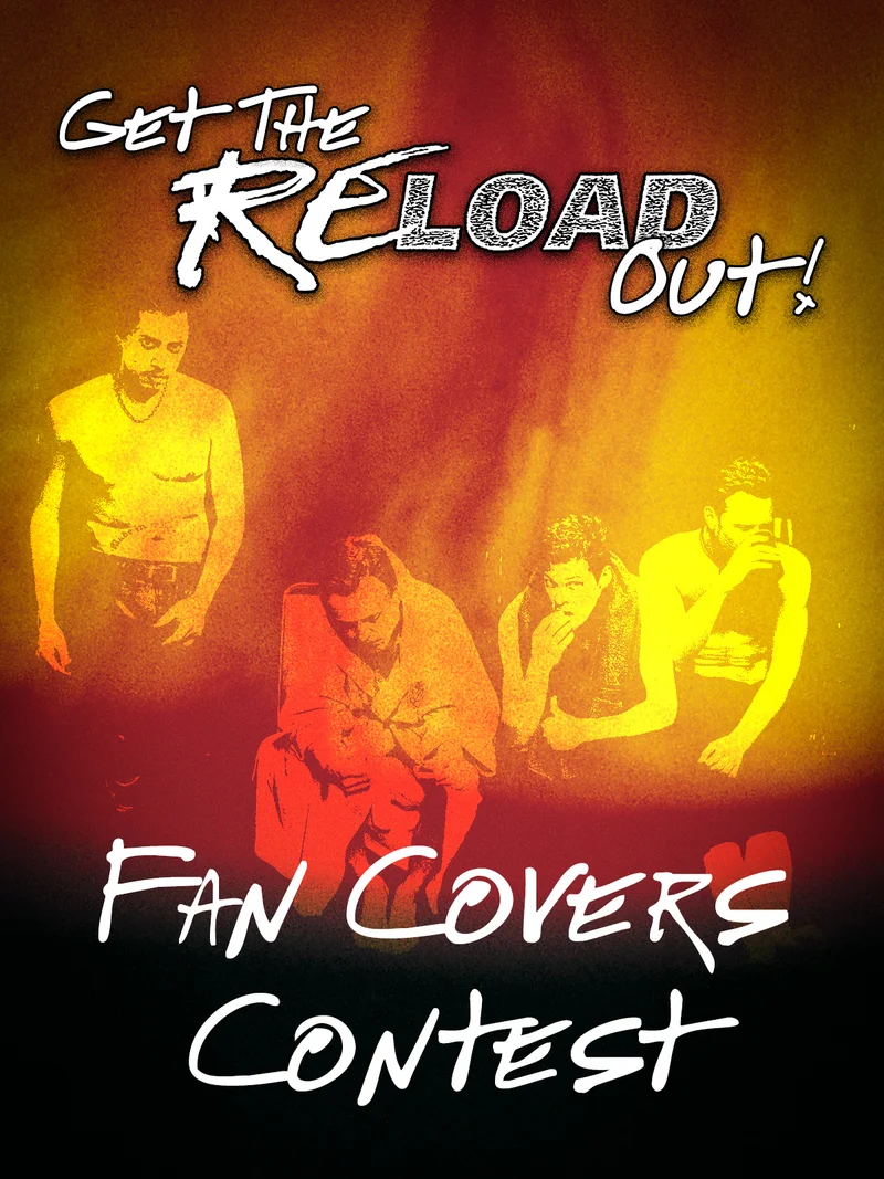 Get the ReLoad Out!
