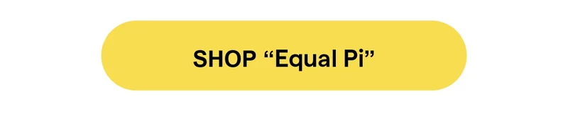 Shop Equal Pi