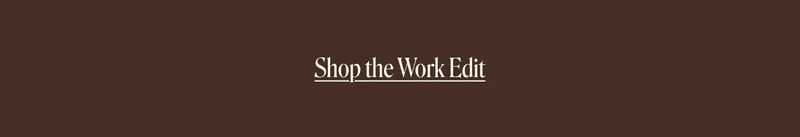 Shop the Work Edit