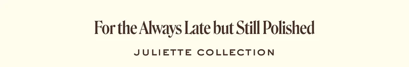 juliette collection