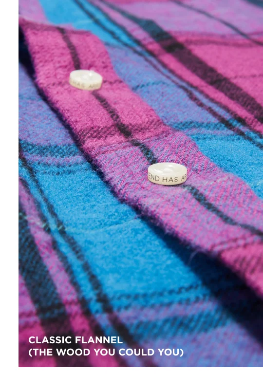 Classic Flannel: The Wood You Could You