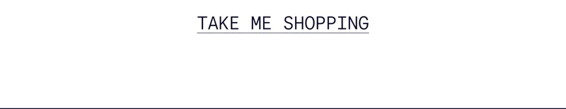 Take Me Shopping