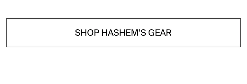 Shop Hashem's gear