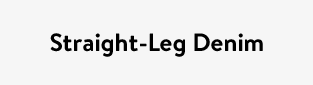 Straight-Leg Denim