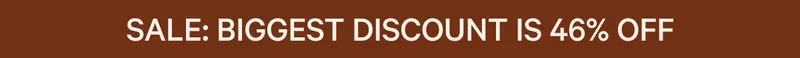 SALE: BIGGEST DISCOUNT IS 46% OFF