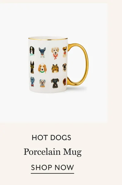HOT DOGS Porcelain Mug SHOP NOW