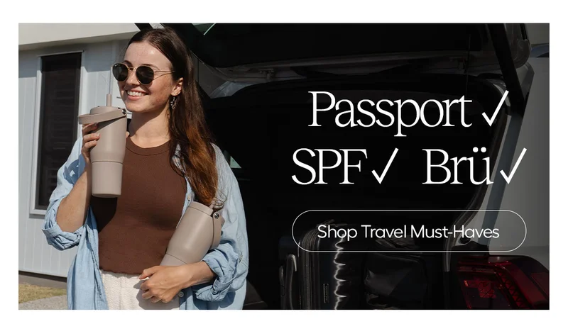 Passport✓ SPF✓ Brü✓ - Shop Travel Must-Haves