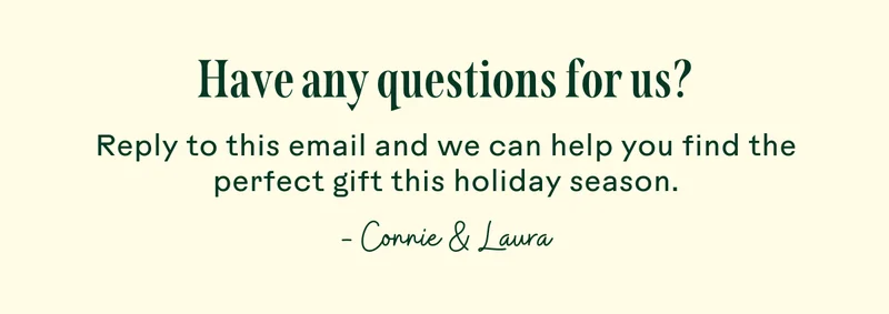 Have any questions? Reply to this email