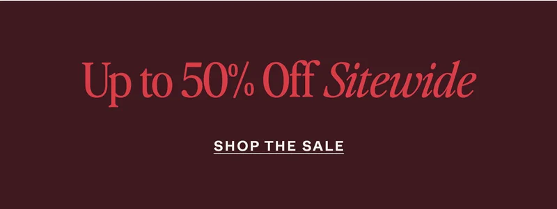 Up to 50% Off Sitewide