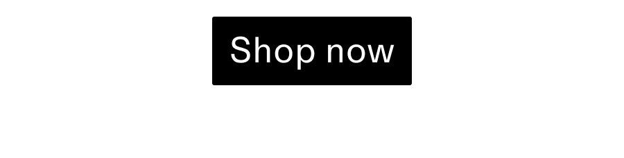 Shop Now CTA