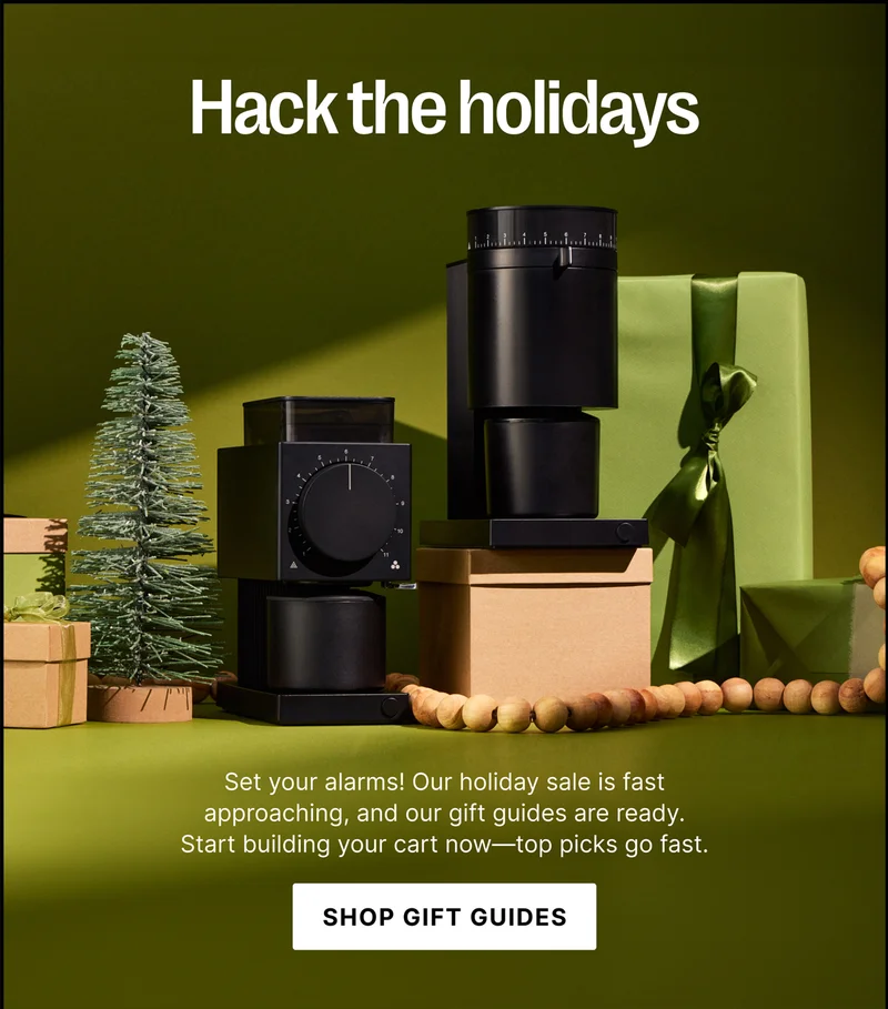 Hack the holidays - Set your alarms! Our holiday sale is fast approaching, and our gift guides are ready. Start building your cart now—top picks go fast. - Shop Gift Guides